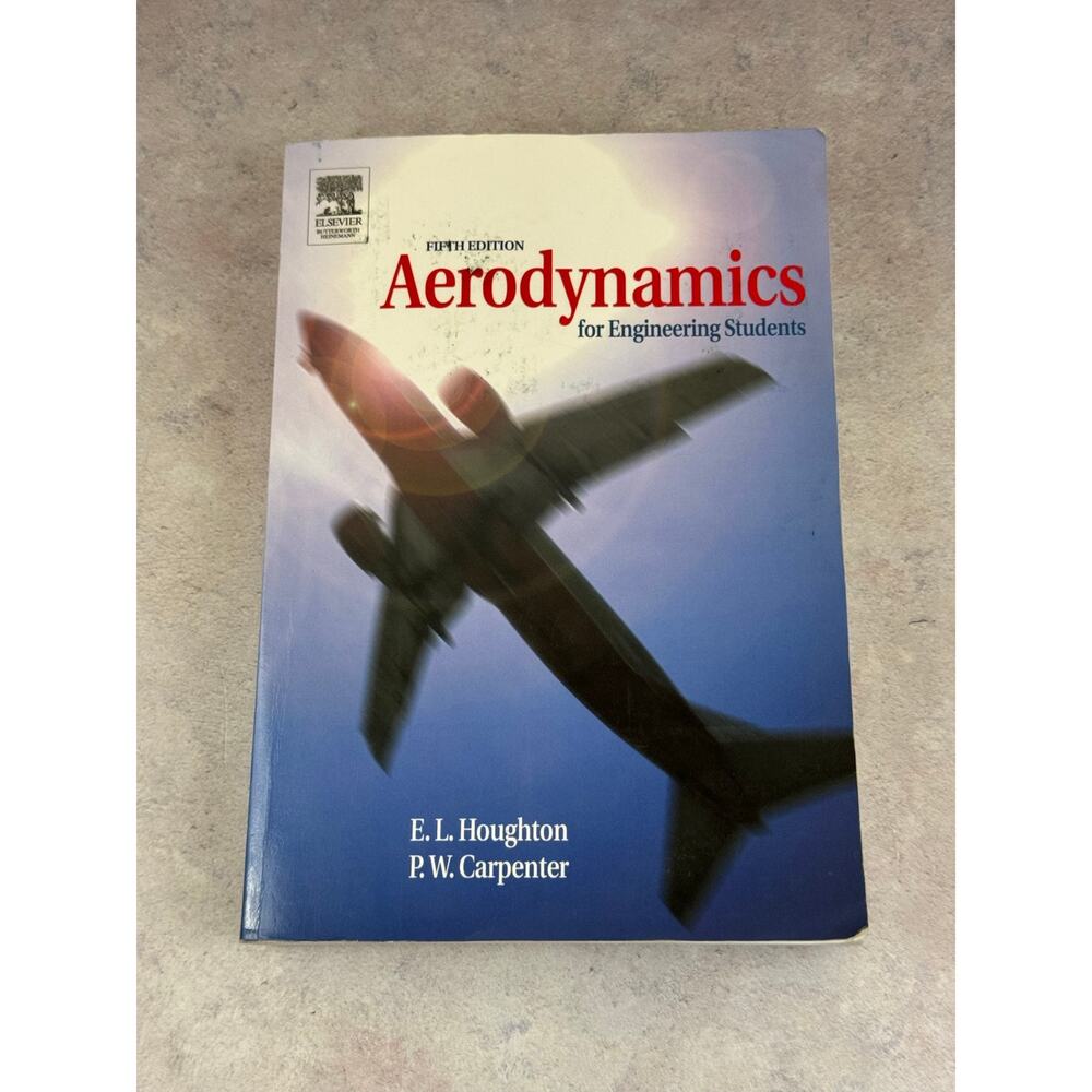 Aerodynamics for Engineering Students Fifth Edition - Houghton, E. L.